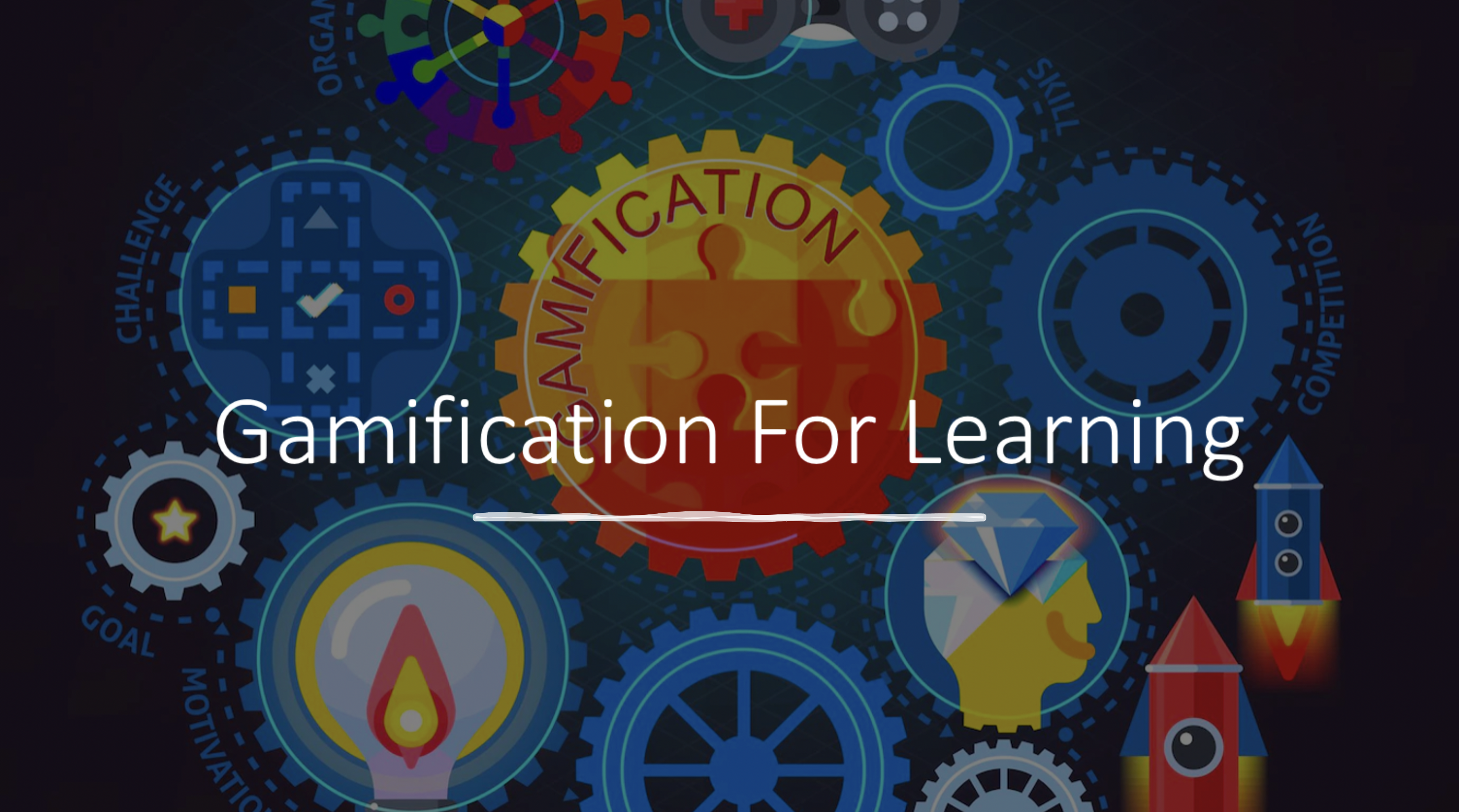 Gamification For Learning