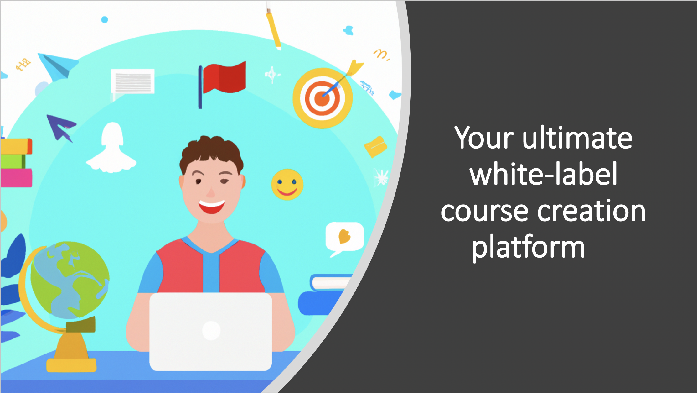 Your ultimate white-label course creation platform