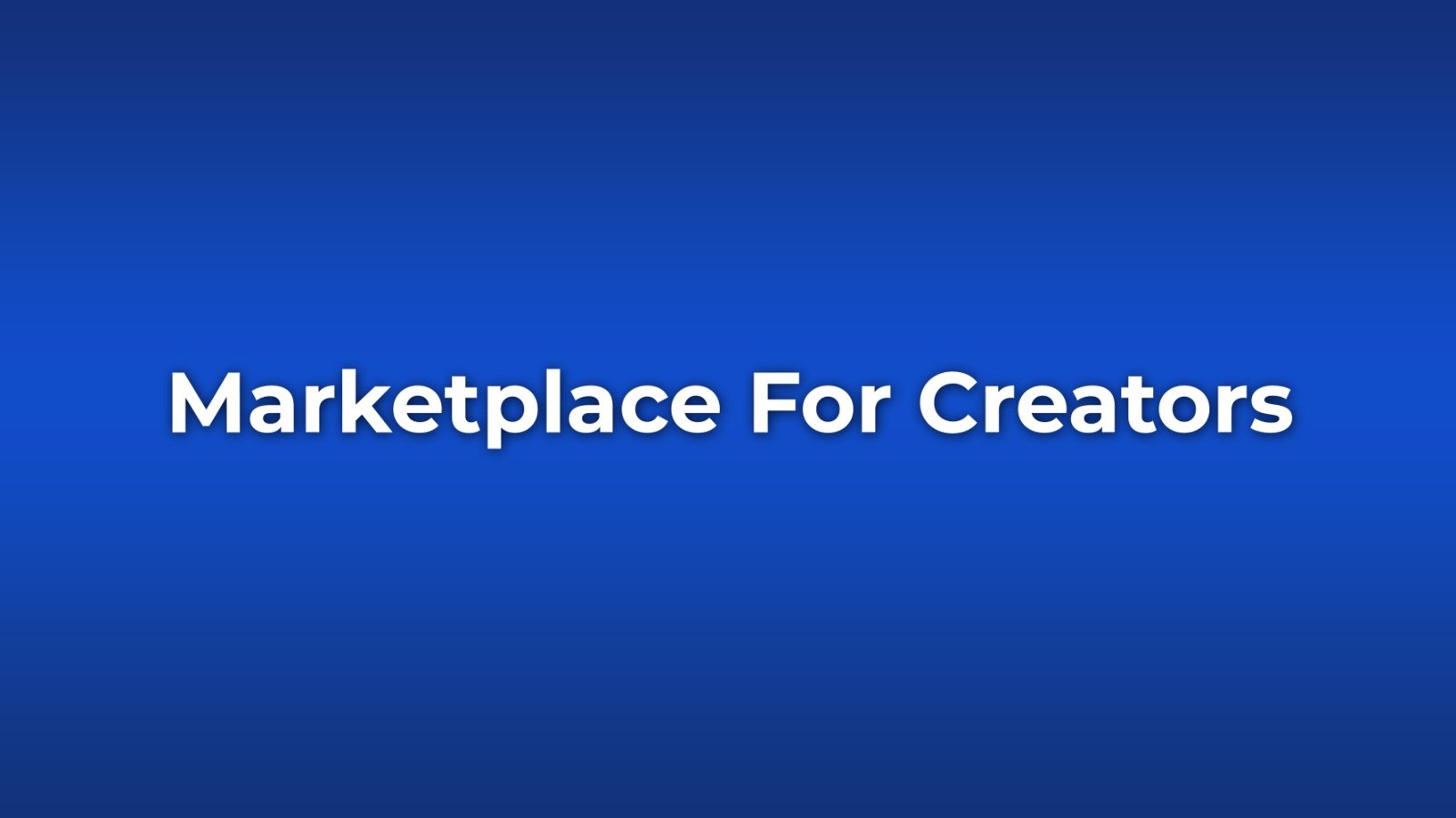Marketplace For Creators (pre sell) LTD