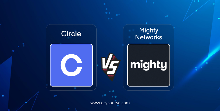 Circle vs Mighty Networks | Which is Best for Creators?