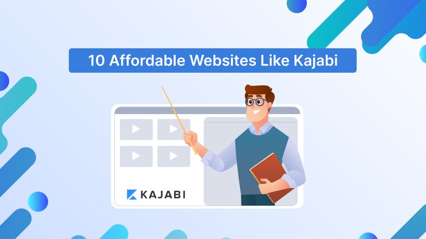 10 Affordable Websites Like Kajabi | Free And Paid Options