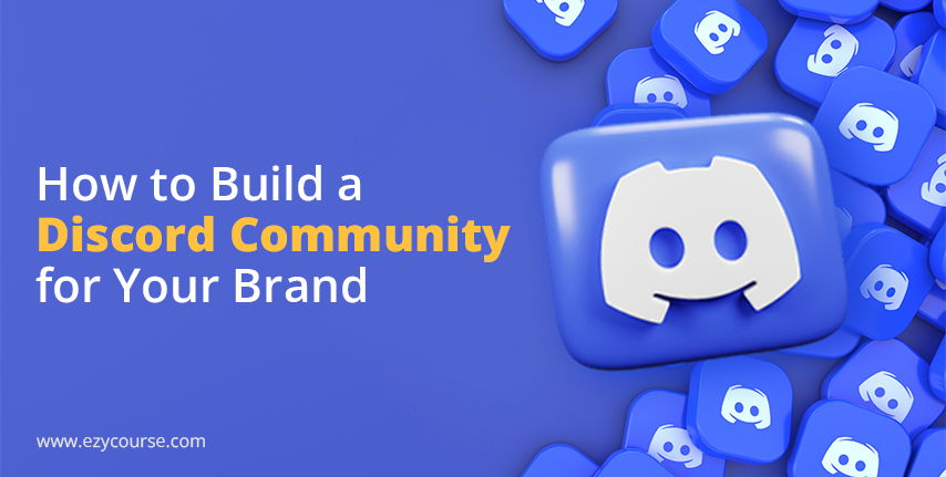 10 Easy Steps to Build an Engaging Discord Community for Your Brand