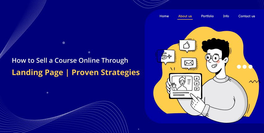 How to Sell a Course Online Through Landing Page | Proven Strategies