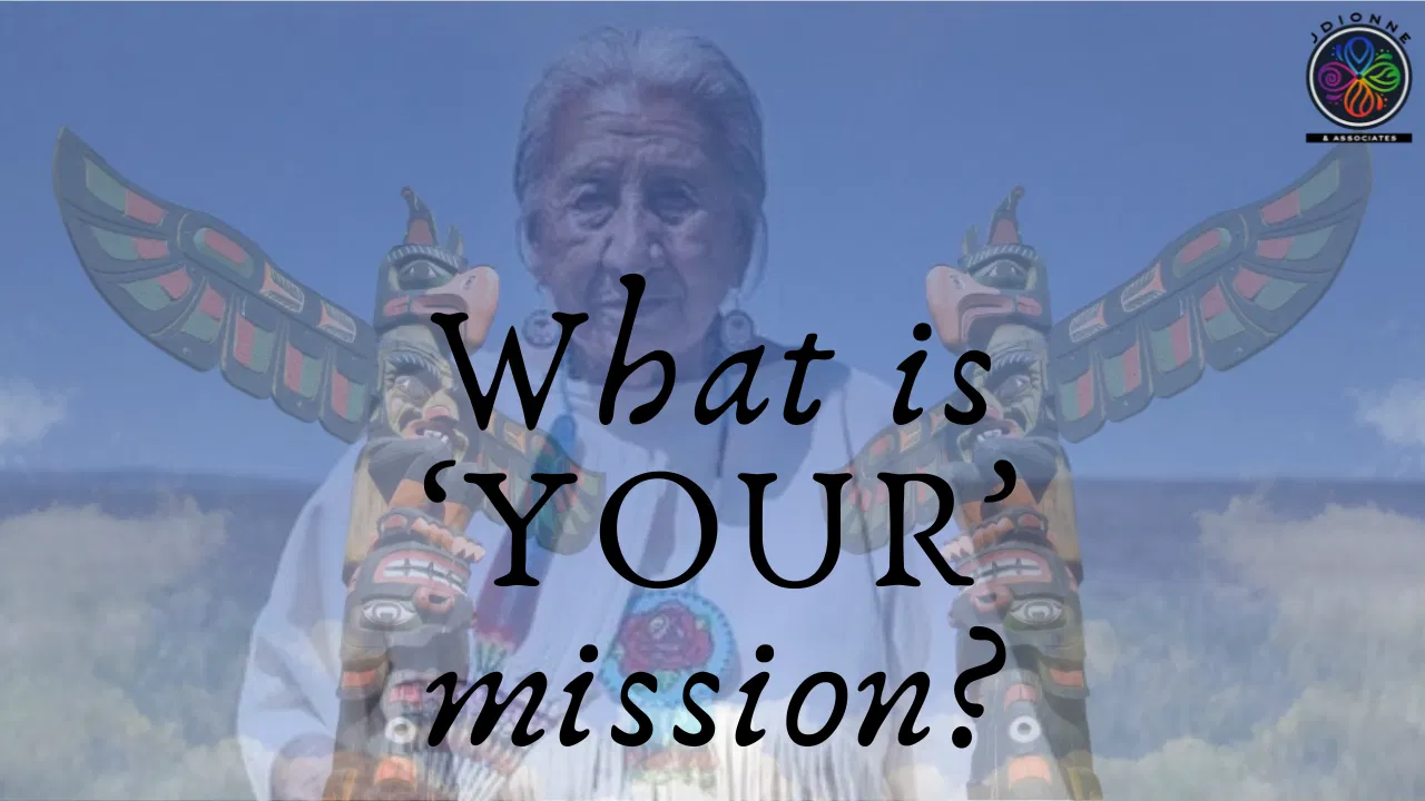 What is ‘YOUR’ mission?