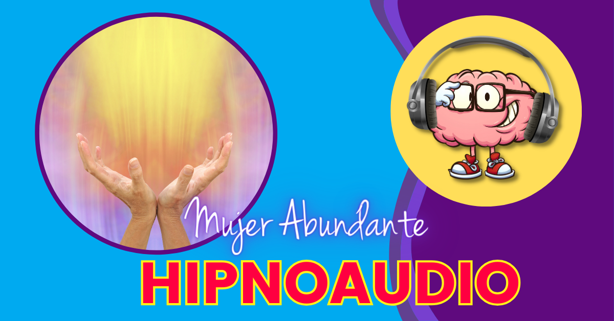 Hipnoaudio "Mujer Abundante"